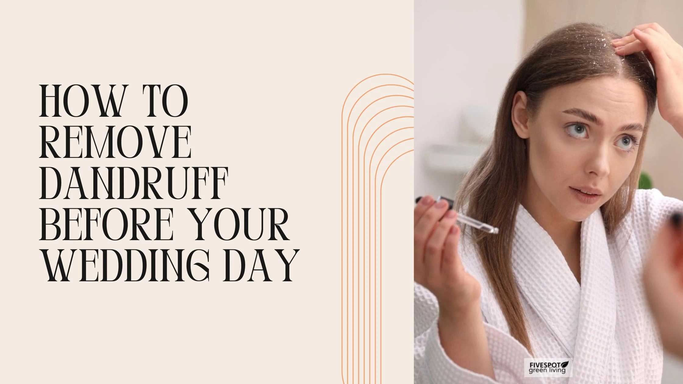 how to remove dandruff in one wash